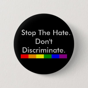 Anti Discrimination and Equality Gay Pride 6 Cm Round Badge