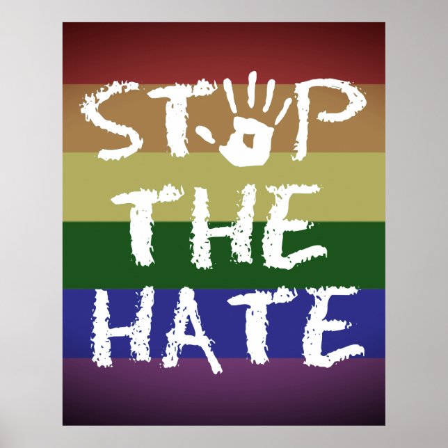 Anti Discrimination Racism and Hate Stop The Hate  Poster (Front)