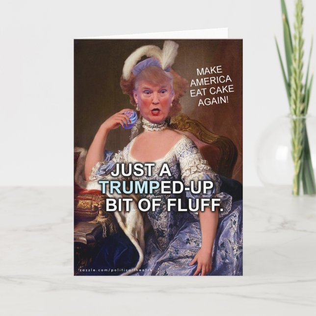Anti Donald Trump Marie Antoinette 2020 Election Card (Front)