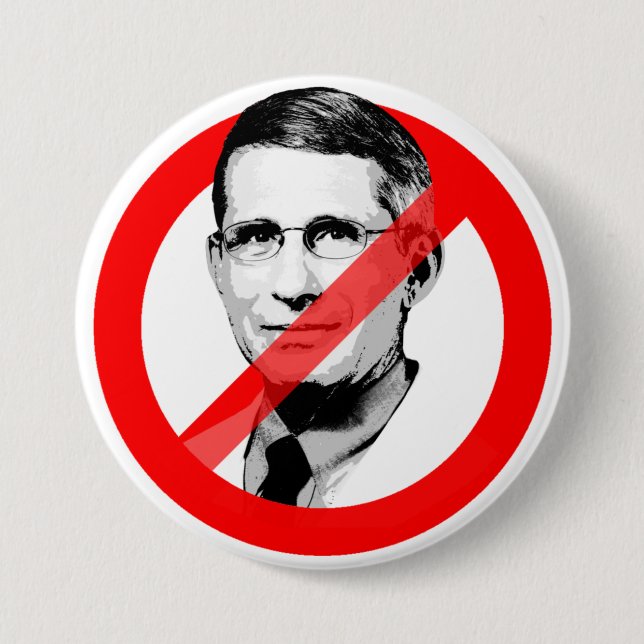 ANTI DR FAUCI 7.5 CM ROUND BADGE (Front)