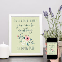 Anti Drugs Quote Watercolor Floral Be Drug Free