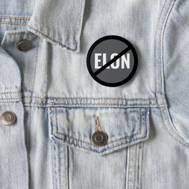Anti-Elon Musk 6 Cm Round Badge (In Situ)
