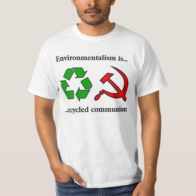 Anti Environmentalism T-Shirt (Front)
