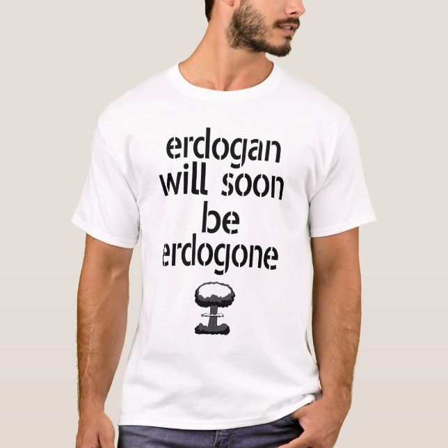 Anti Erdogan Erdogone Turkey T-Shirt (Front)