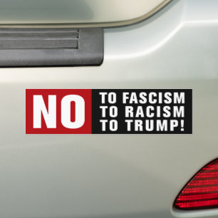 Anti-Fascism Anti-Racism Anti-Trump Bumper Sticker