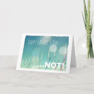 Anti Father's Day Card, bad dad family dysfunction Card