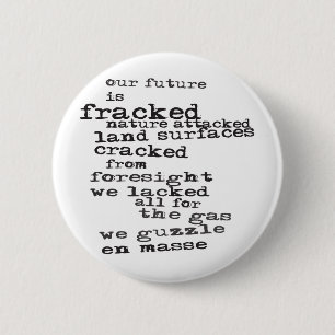 Anti-Fracking 6 Cm Round Badge