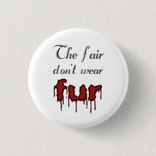 Anti-fur badge