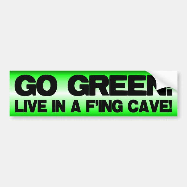 Anti Global Warming - Go Green! Bumper Sticker (Front)