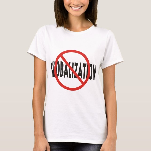 Anti-Globalisation T-Shirt (Front)