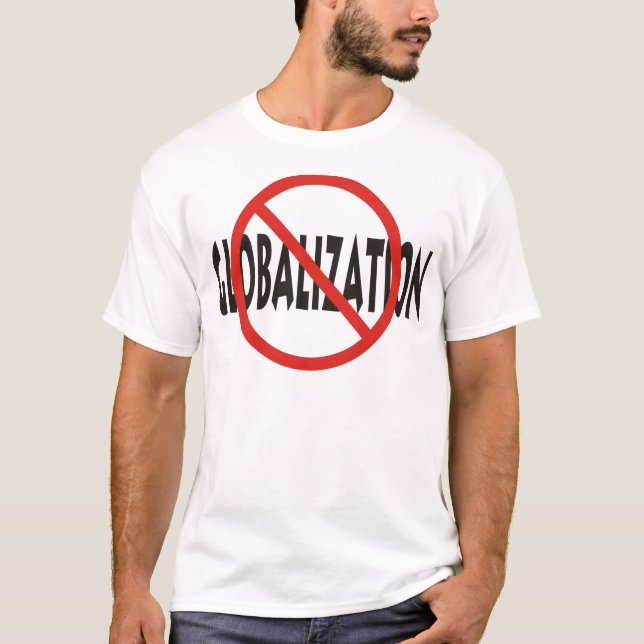 Anti-Globalisation T-Shirt (Front)