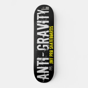 ANTI GRAVITY Skateboard