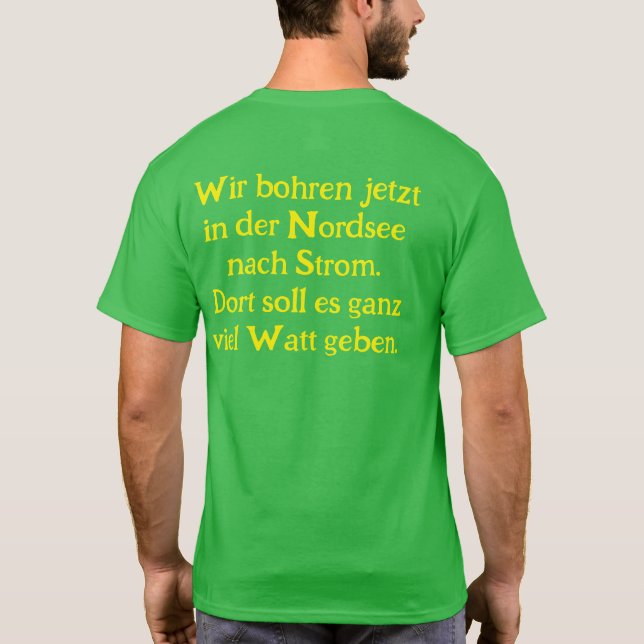 anti-green saying T-Shirt (Back)