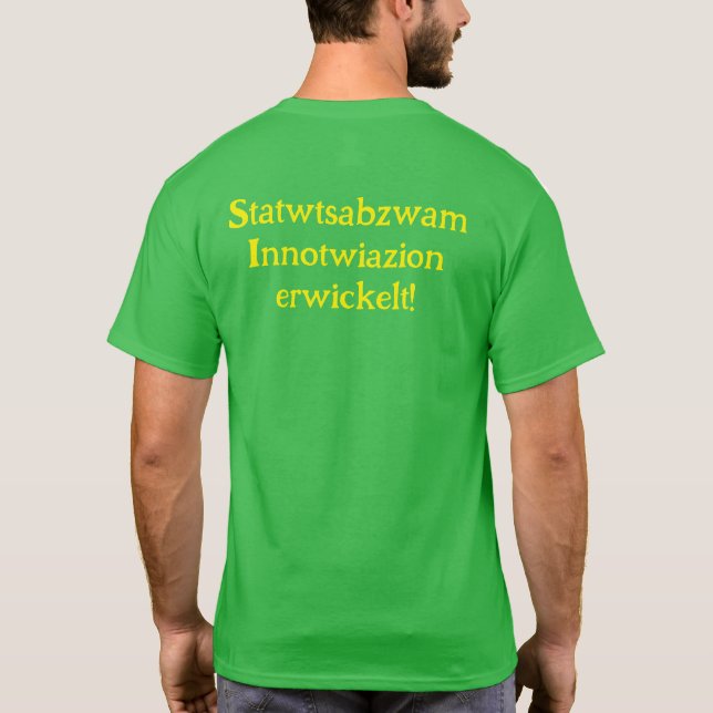 anti-green saying T-Shirt (Back)