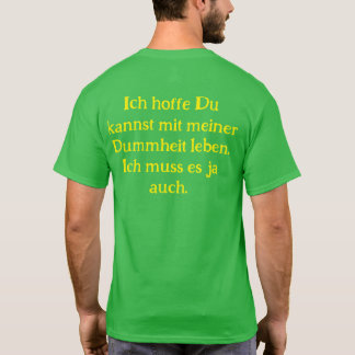 anti-green saying T-Shirt