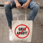 Anti Greg Abbott Texas Democrat Tote Bag<br><div class="desc">Greg Abbott with a red circle and an X over his name. Distribute these Anti Governor Abbott buttons everywhere to get Texans to rise up and vote against him in the 2022 Texas midterm election. Let's get a democrat in office.</div>
