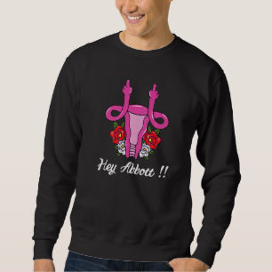 Anti Greg Abbott Texas Tyrant Governor Middle Fing Sweatshirt