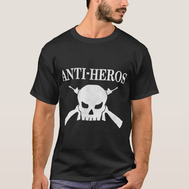 Anti-Heros T-Shirt (Front)