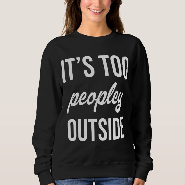 Anti Human Quotes Sweatshirt (Front)