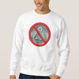 Anti - Illuminati Sweatshirt