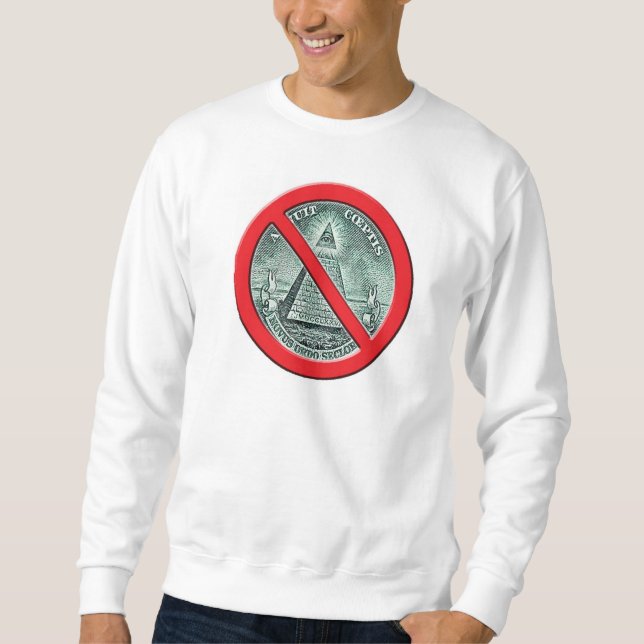 Anti - Illuminati Sweatshirt (Front)