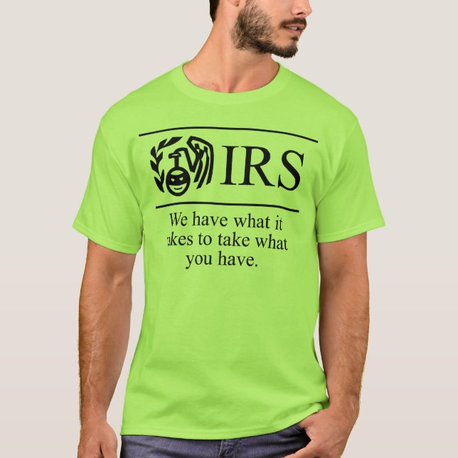 Anti- IRS Shirt (Front)