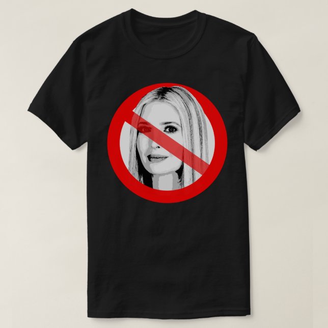 Anti Ivanka Trump Crossed Out Face T-Shirt (Design Front)