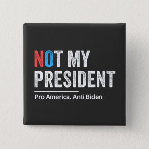 Anti Joe Biden 15 Cm Square Badge