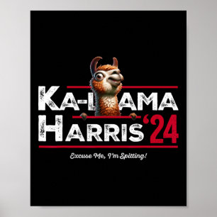 Anti Kamala Harris 24 Pro Trump 2024 Humour Ka-lla Poster