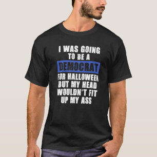 Anti Liberal Adult Halloween Costume T-Shirt