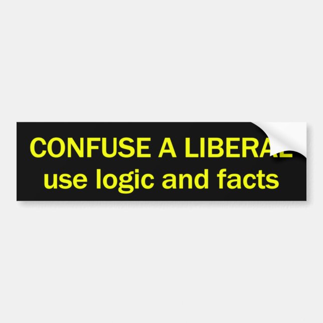 Anti Liberal Bumper Sticker (Front)