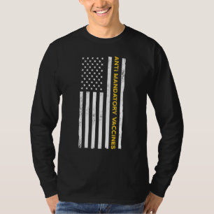Anti Mandatory Vaccine Us Flag Against Vaccination T-Shirt