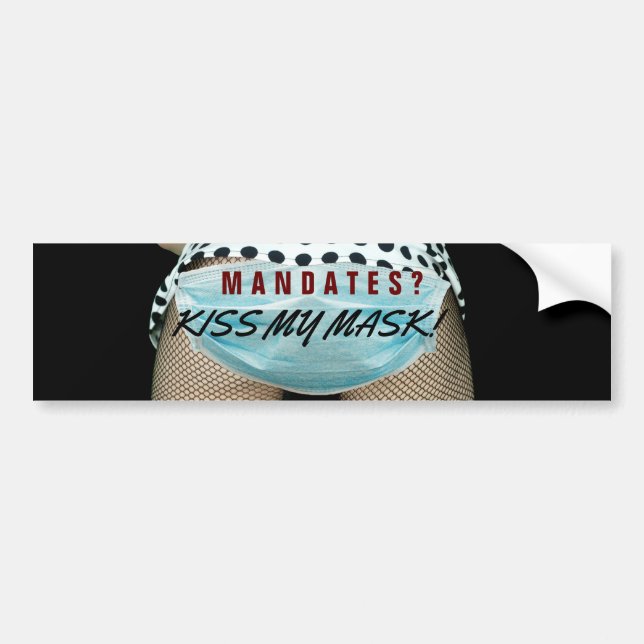 Anti Mask And Vaccine Mandates - Defiant Message Bumper Sticker (Front)