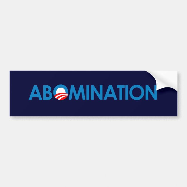 Anti-Obama - Abomination Bumper Sticker (Front)