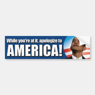 Anti Obama - Apologise to America Bumper Sticker