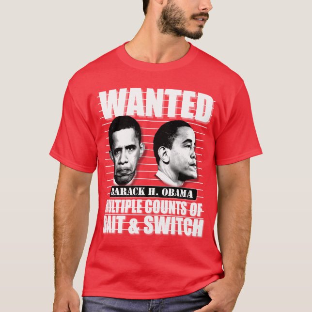 Anti Obama Bait and Switch T-Shirt (Front)