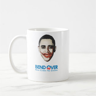 Anti-Obama - Bend Over for change Coffee Mug