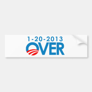 Anti-Obama Bumpersticker - Over 1-20-2013 Bumper Sticker