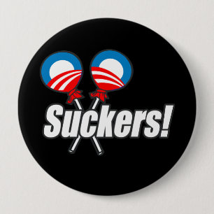 Anti-Obama Bumpersticker - Suckers 10 Cm Round Badge