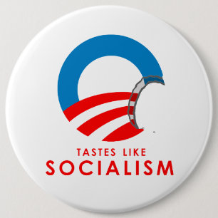 Anti-Obama Bumpersticker - Tastes like Socialism 6 Cm Round Badge