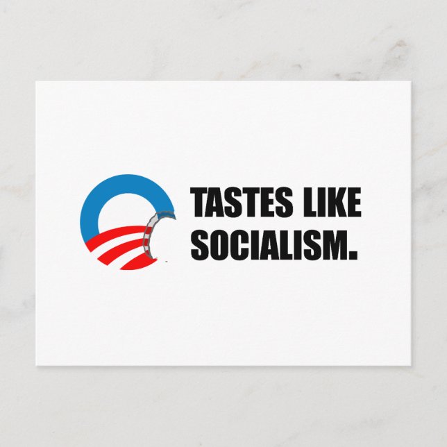Anti-Obama Bumpersticker - Tastes like Socialism Postcard (Front)