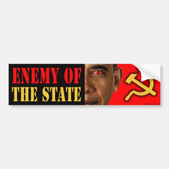 anti Obama "Enemy Of The State" bumper sticker (Front)