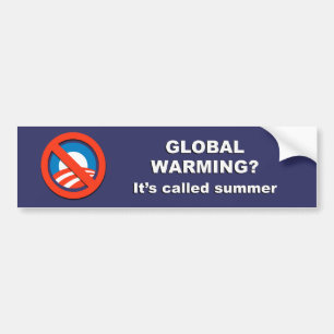 Anti-Obama - Global warming is called summer Bumper Sticker
