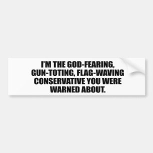 Anti-Obama - God fearing conservative Bumper Sticker