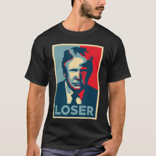 Anti Obama Hope Poster Loser T-Shirt