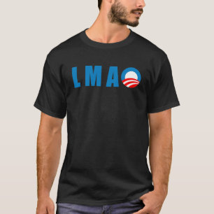 Anti-Obama - LMAO T-Shirt