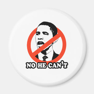 ANTI-OBAMA / NO HE CAN'T T-SHIRT MAGNET