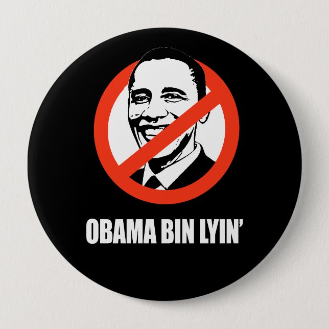 Anti-Obama - obama bin lyin' 10 Cm Round Badge (Front)