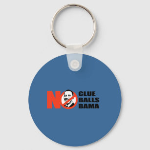 Anti-Obama T-shirt - No clue. No Balls. Nobama Key Ring