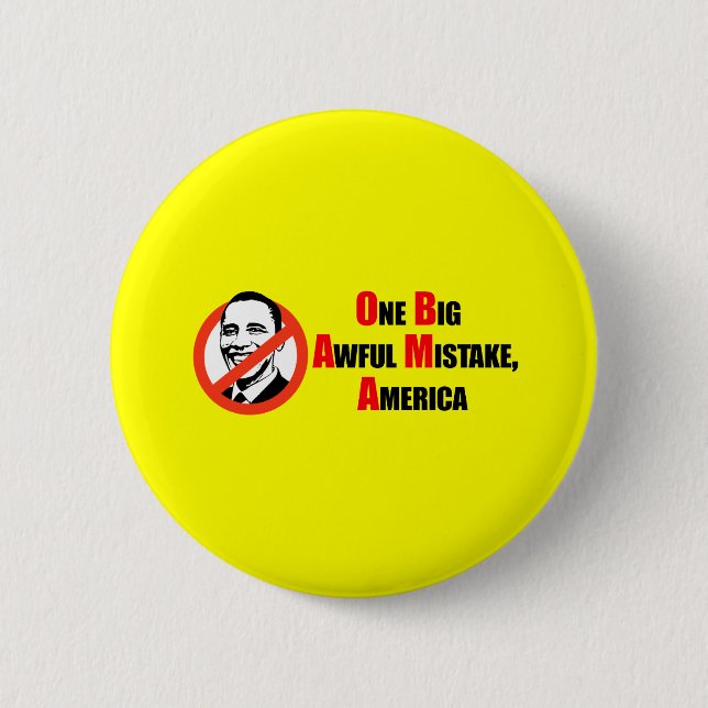 Anti-Obama T-shirt - One big awful misake America 6 Cm Round Badge (Front)